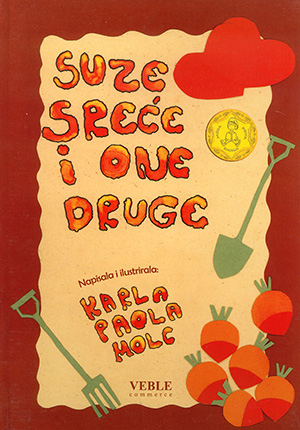 SUZE SREĆE I ONE DRUGE